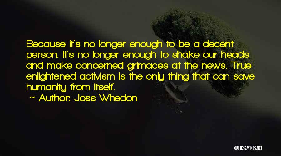 Whedon Quotes By Joss Whedon