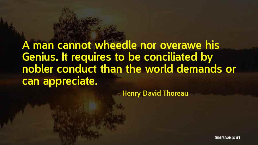 Wheedle Quotes By Henry David Thoreau