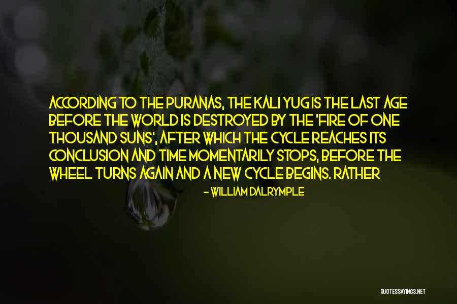 Wheel Of Fire Quotes By William Dalrymple Wheel Of Fire Quotes By William Dalrymple
