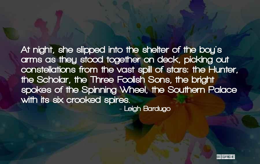Wheel Spokes Quotes By Leigh Bardugo Wheel Spokes Quotes By Leigh Bardugo