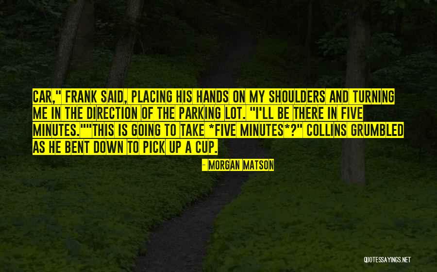 Wheelahan Surname Quotes By Morgan Matson Wheelahan Surname Quotes By Morgan Matson