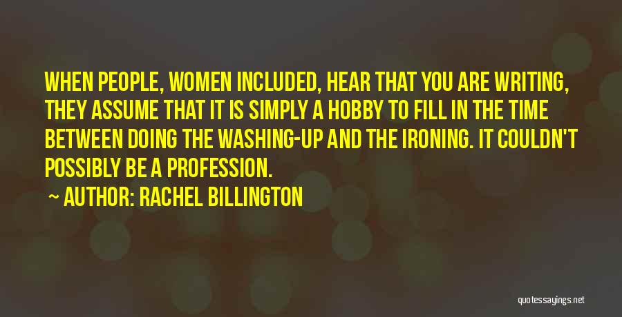 Wheelbarrows Quotes By Rachel Billington