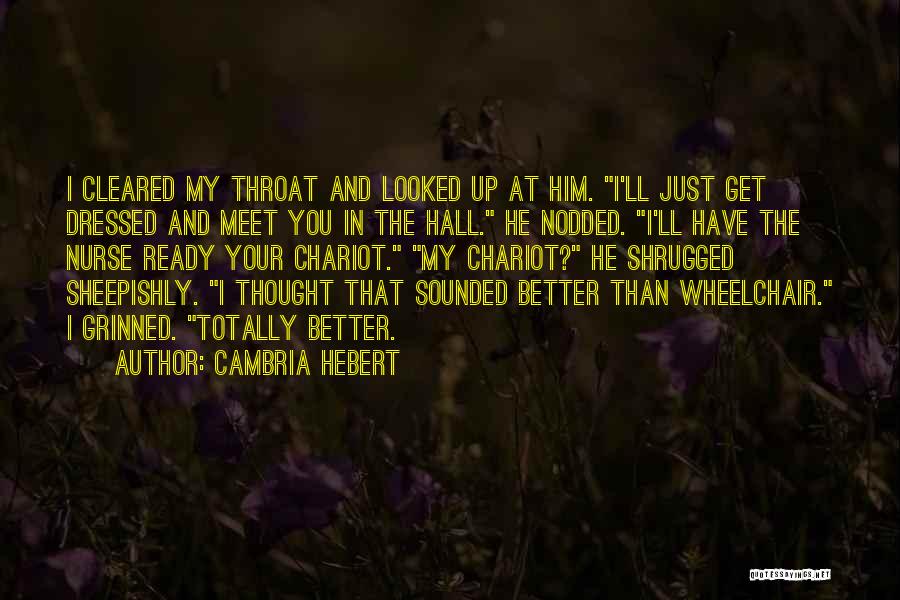 Wheelchair Quotes By Cambria Hebert