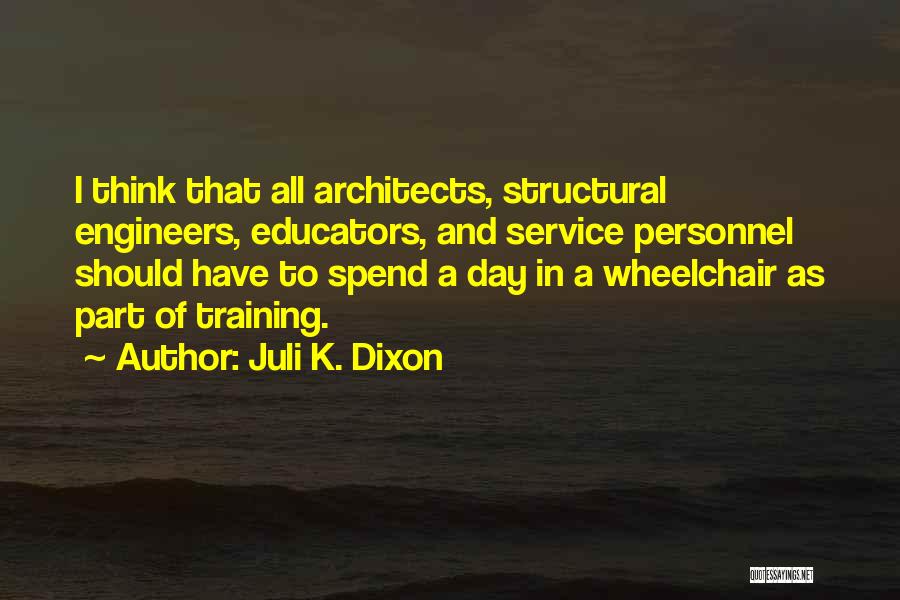 Wheelchair Quotes By Juli K. Dixon