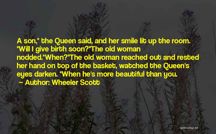 Wheeler Scott Quotes 1307340