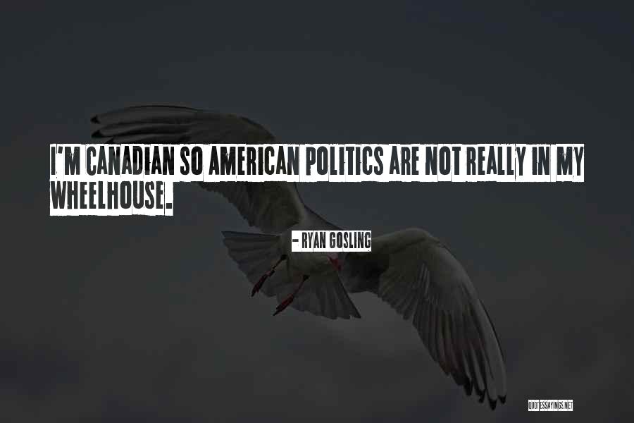 Wheelhouse Quotes By Ryan Gosling Wheelhouse Quotes By Ryan Gosling