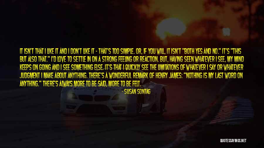 Wheelhouse Quotes By Susan Sontag Wheelhouse Quotes By Susan Sontag