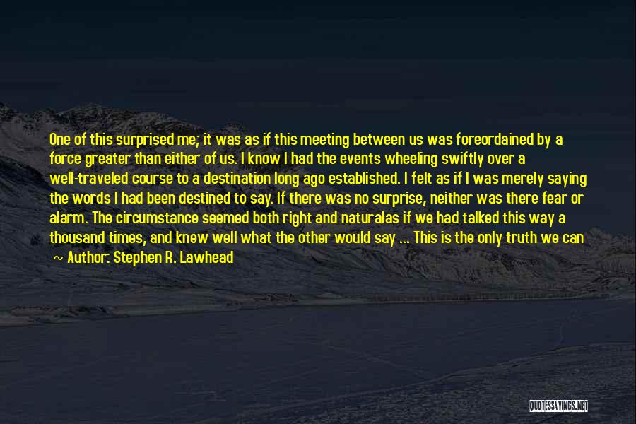 Wheeling Quotes By Stephen R. Lawhead