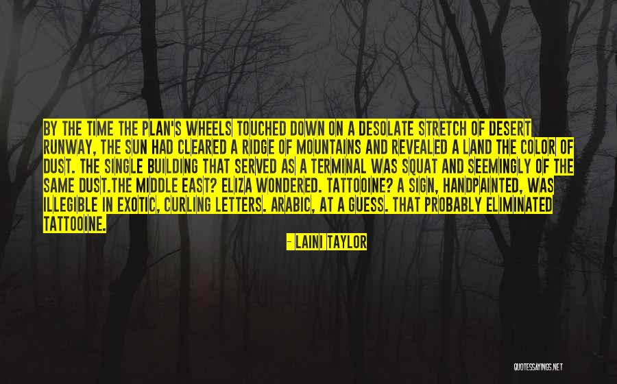 Wheels Of Time Quotes By Laini Taylor Wheels Of Time Quotes By Laini Taylor
