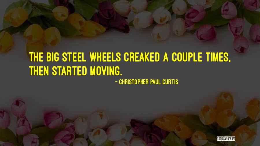 Wheels Of Wish Quotes By Christopher Paul Curtis Wheels Of Wish Quotes By Christopher Paul Curtis