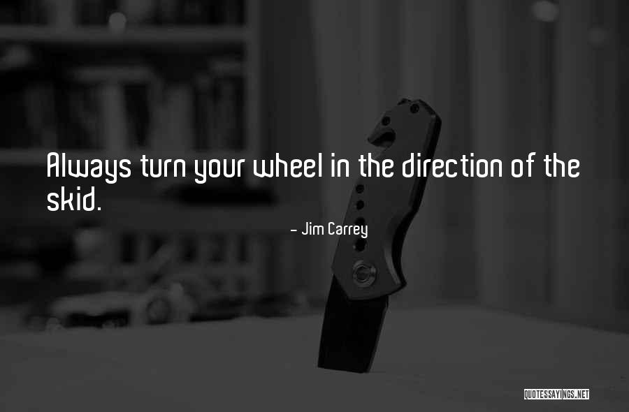 Wheels Of Wish Quotes By Jim Carrey Wheels Of Wish Quotes By Jim Carrey
