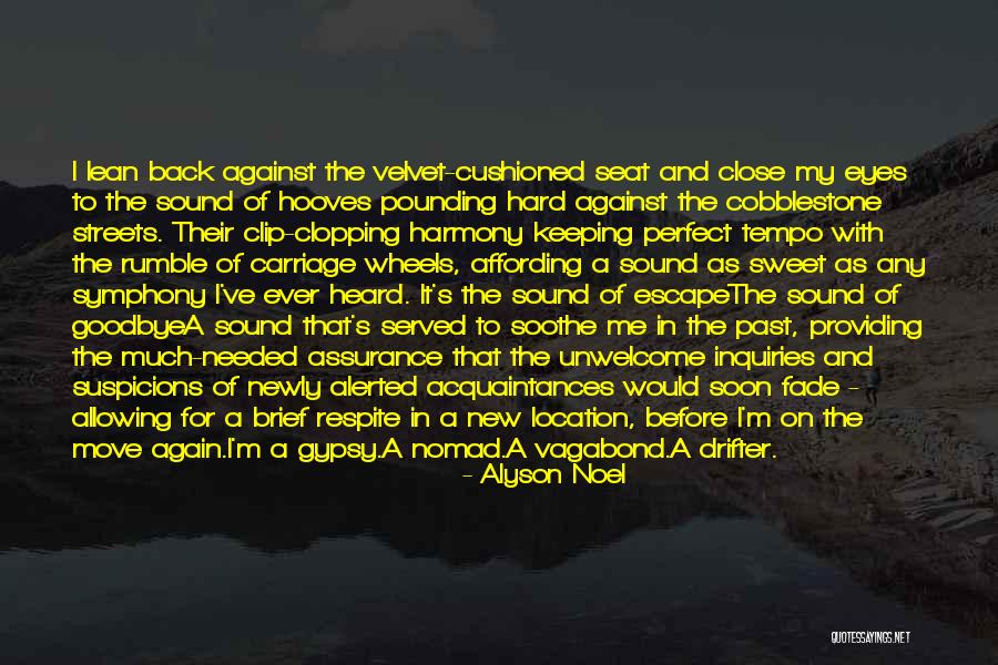 Wheels To Move Quotes By Alyson Noel Wheels To Move Quotes By Alyson Noel