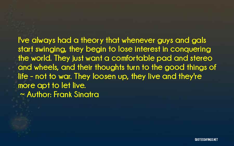 Wheels Up Quotes By Frank Sinatra