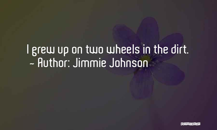 Wheels Up Quotes By Jimmie Johnson