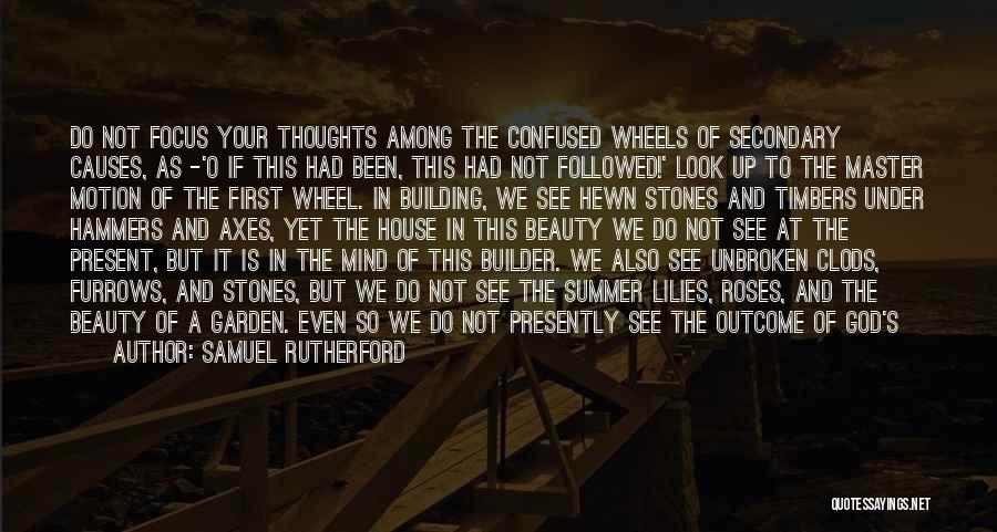 Wheels Up Quotes By Samuel Rutherford