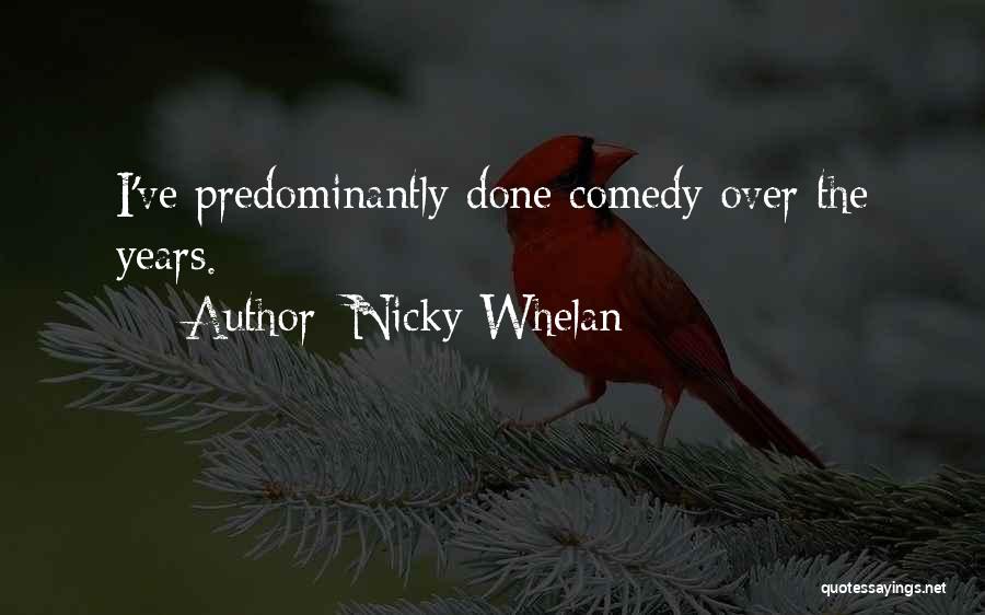 Whelan Quotes By Nicky Whelan