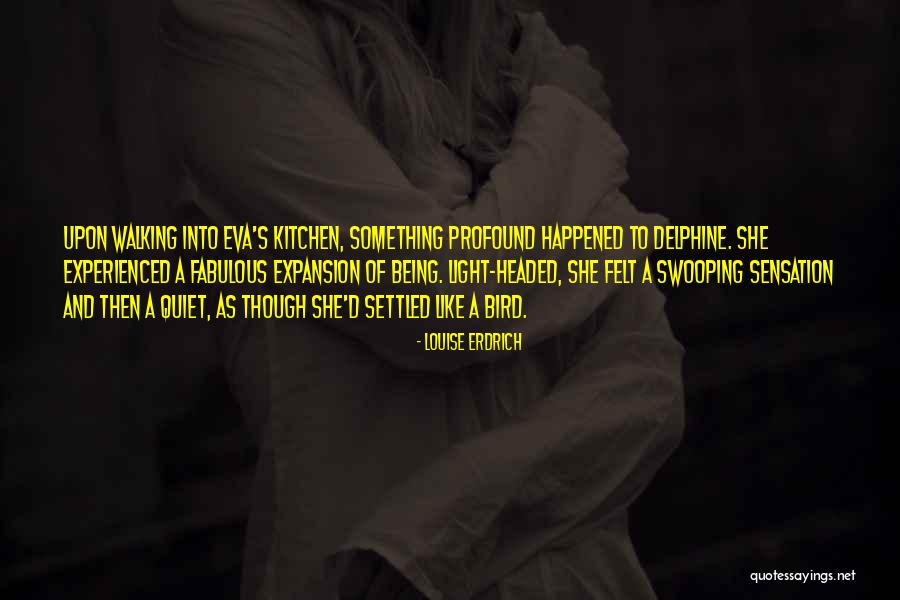 Wheldon Lake Quotes By Louise Erdrich Wheldon Lake Quotes By Louise Erdrich