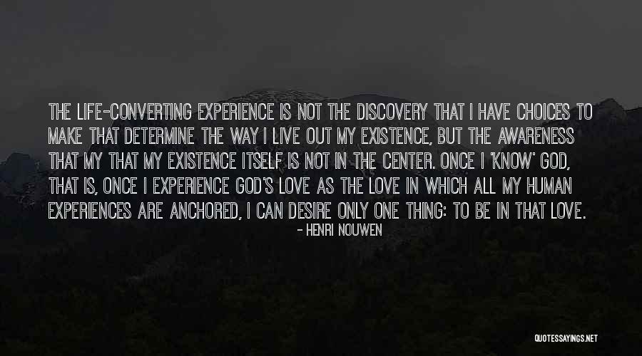 Whelped Up On My Elbow Quotes By Henri Nouwen Whelped Up On My Elbow Quotes By Henri Nouwen