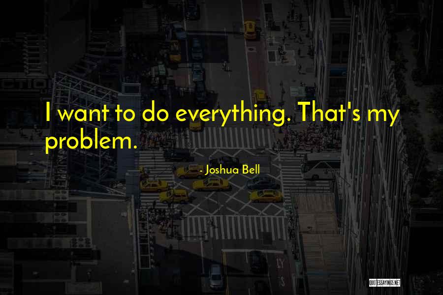 Whelps Or Welts Quotes By Joshua Bell Whelps Or Welts Quotes By Joshua Bell