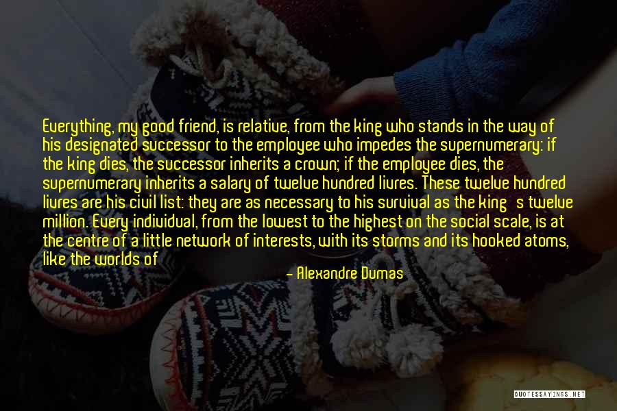 When A Best Friend Dies Quotes By Alexandre Dumas When A Best Friend Dies Quotes By Alexandre Dumas
