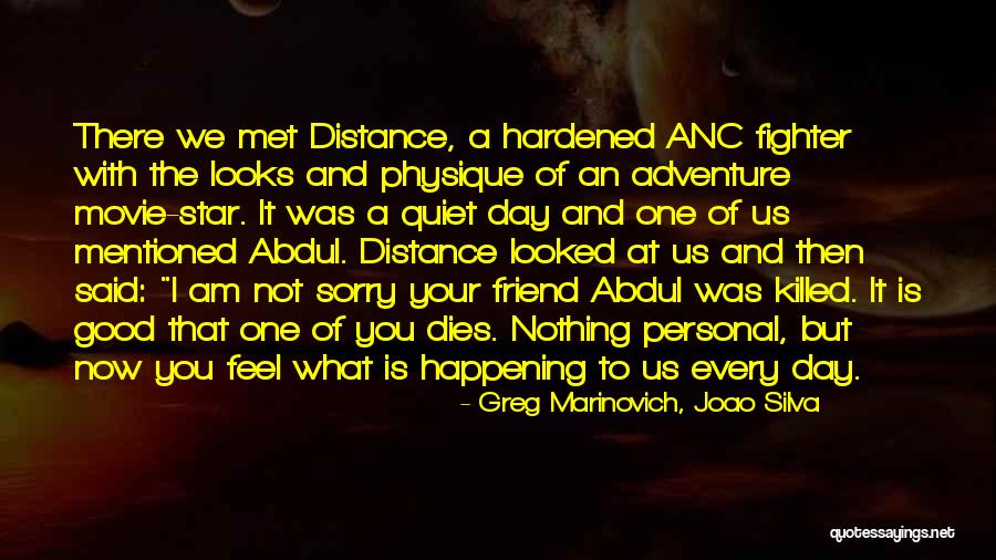 When A Best Friend Dies Quotes By Greg Marinovich, Joao Silva When A Best Friend Dies Quotes By Greg Marinovich, Joao Silva