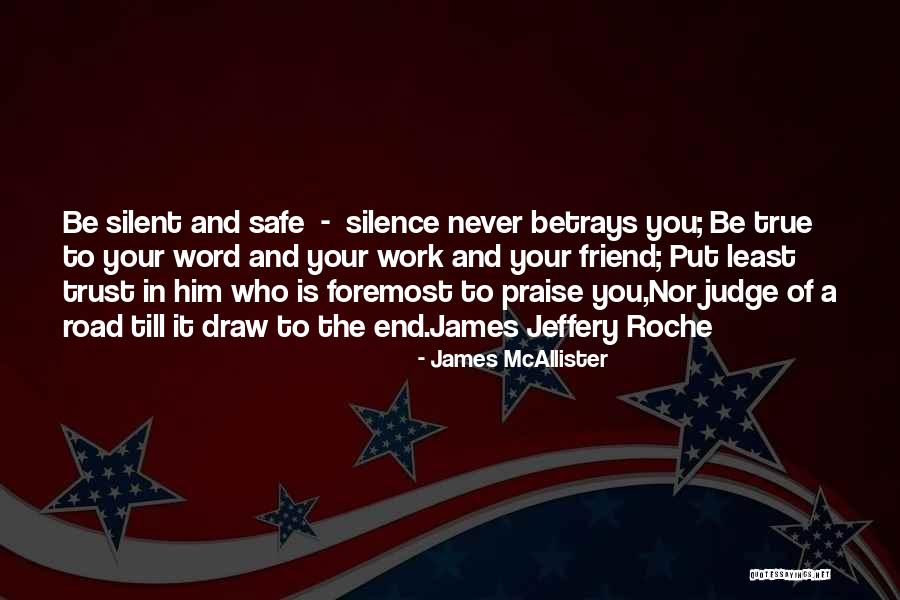 When A Friend Betrays Quotes By James McAllister When A Friend Betrays Quotes By James McAllister