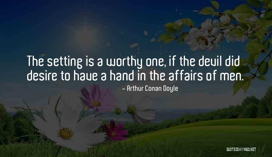 When A Girl Feels Unwanted Quotes By Arthur Conan Doyle When A Girl Feels Unwanted Quotes By Arthur Conan Doyle