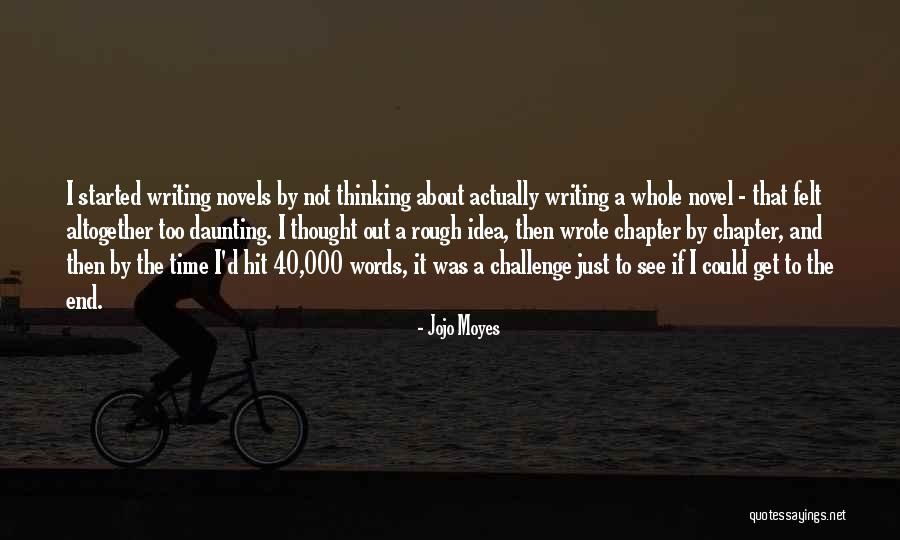 When A Girl Feels Unwanted Quotes By Jojo Moyes When A Girl Feels Unwanted Quotes By Jojo Moyes