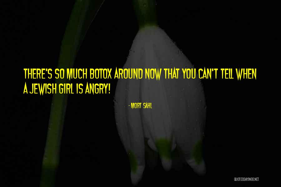 When A Girl Quotes By Mort Sahl