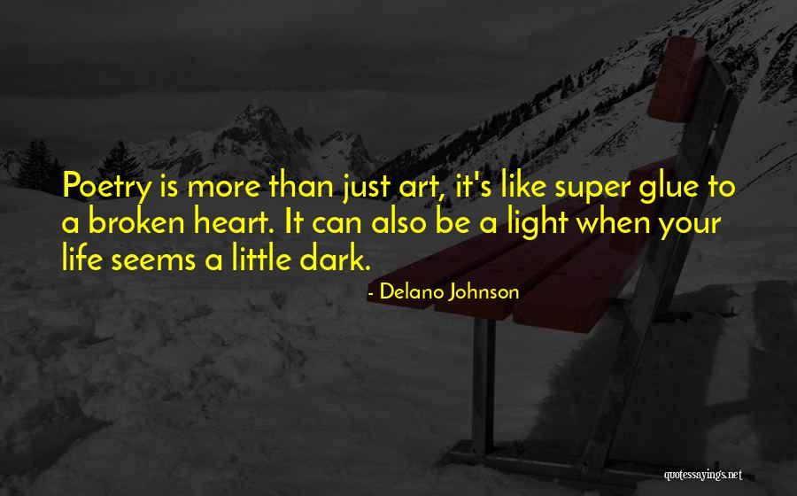 When A Heart Is Broken Quotes By Delano Johnson When A Heart Is Broken Quotes By Delano Johnson