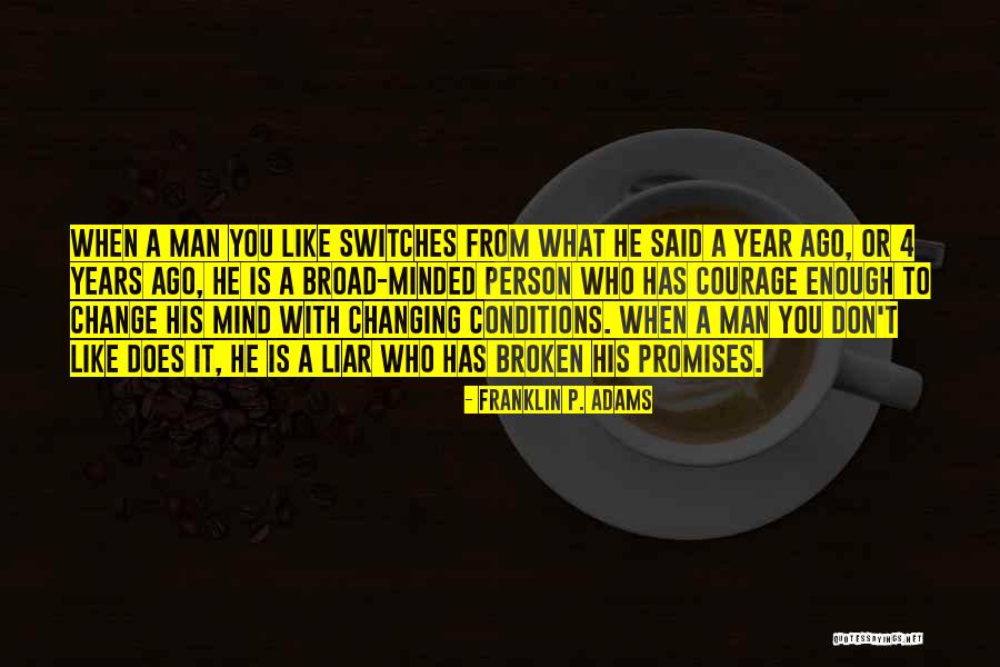 When A Heart Is Broken Quotes By Franklin P. Adams When A Heart Is Broken Quotes By Franklin P. Adams