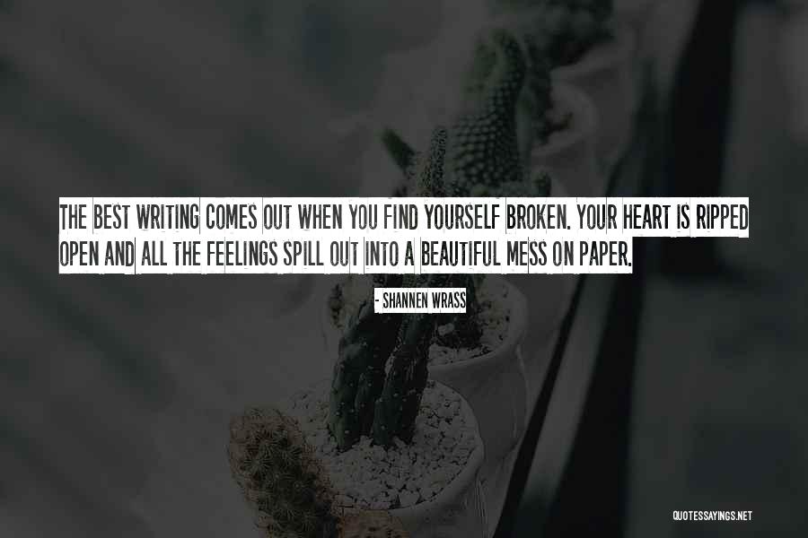 When A Heart Is Broken Quotes By Shannen Wrass When A Heart Is Broken Quotes By Shannen Wrass