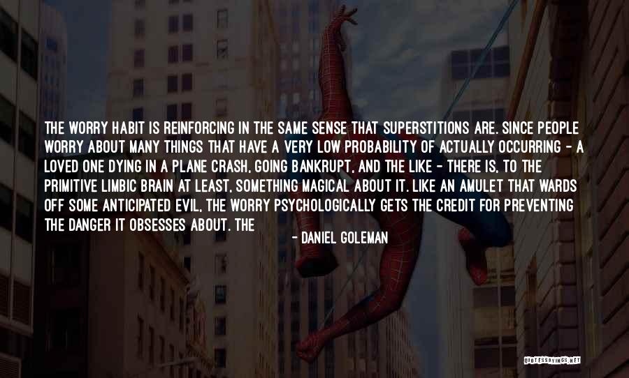When A Loved One Is Dying Quotes By Daniel Goleman When A Loved One Is Dying Quotes By Daniel Goleman