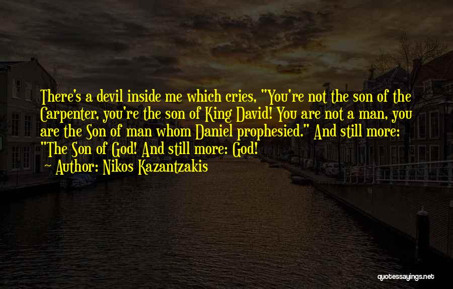 When A Man Cries Quotes By Nikos Kazantzakis