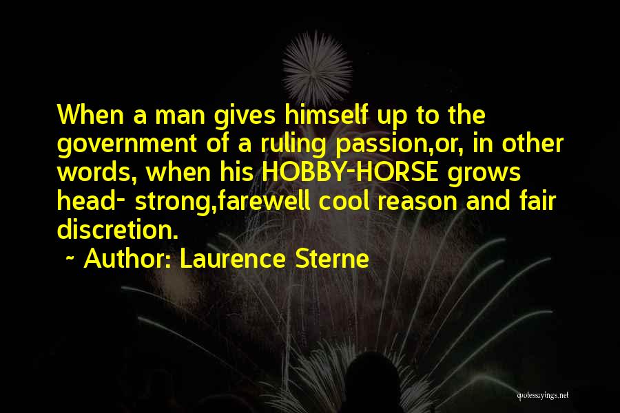 When A Man Grows Up Quotes By Laurence Sterne