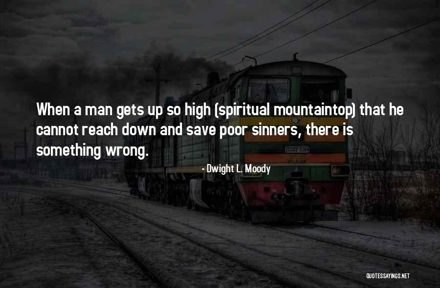 When A Man Is Wrong Quotes By Dwight L. Moody When A Man Is Wrong Quotes By Dwight L. Moody