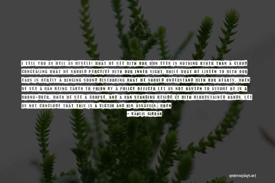 When A Man Is Wrong Quotes By Kahlil Gibran When A Man Is Wrong Quotes By Kahlil Gibran