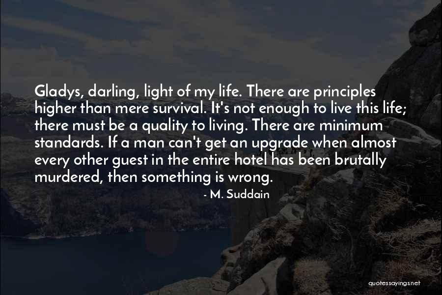When A Man Is Wrong Quotes By M. Suddain When A Man Is Wrong Quotes By M. Suddain
