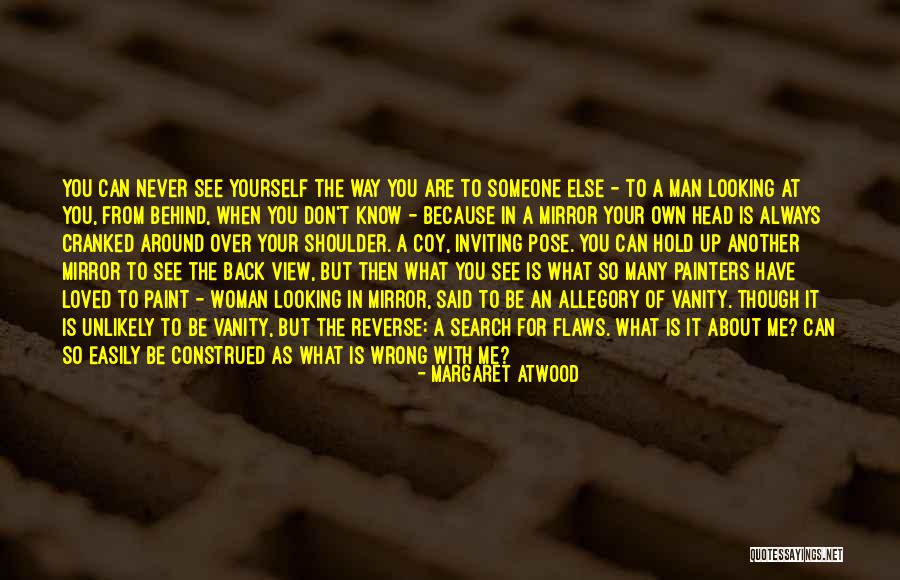 When A Man Is Wrong Quotes By Margaret Atwood When A Man Is Wrong Quotes By Margaret Atwood