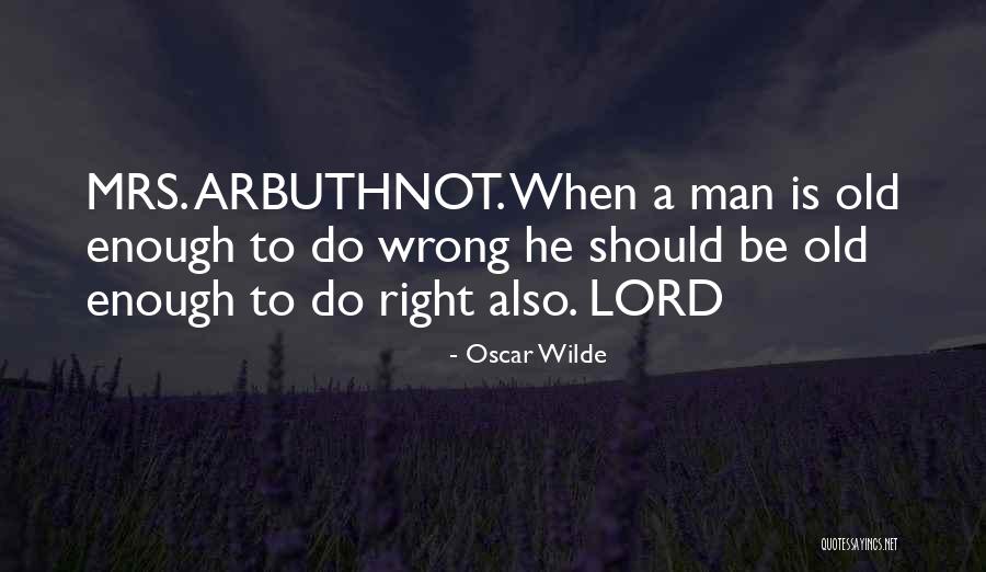 When A Man Is Wrong Quotes By Oscar Wilde When A Man Is Wrong Quotes By Oscar Wilde