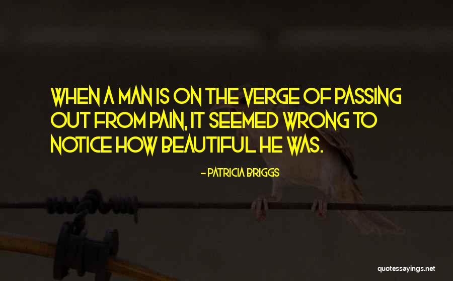 When A Man Is Wrong Quotes By Patricia Briggs When A Man Is Wrong Quotes By Patricia Briggs