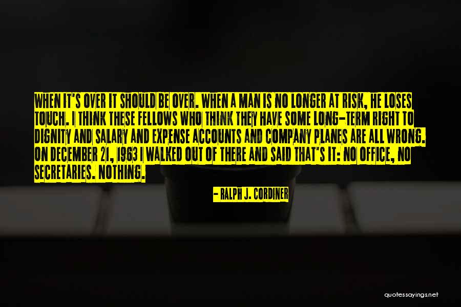 When A Man Is Wrong Quotes By Ralph J. Cordiner When A Man Is Wrong Quotes By Ralph J. Cordiner