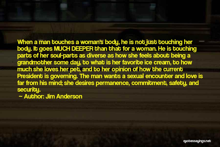 When A Man Really Loves A Woman Quotes By Jim Anderson