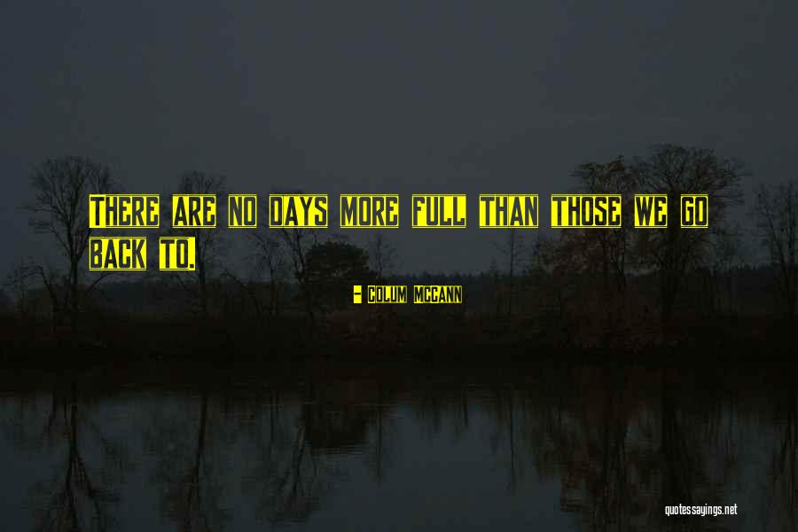 When A Man Truly Loves A Woman Quotes By Colum McCann When A Man Truly Loves A Woman Quotes By Colum McCann