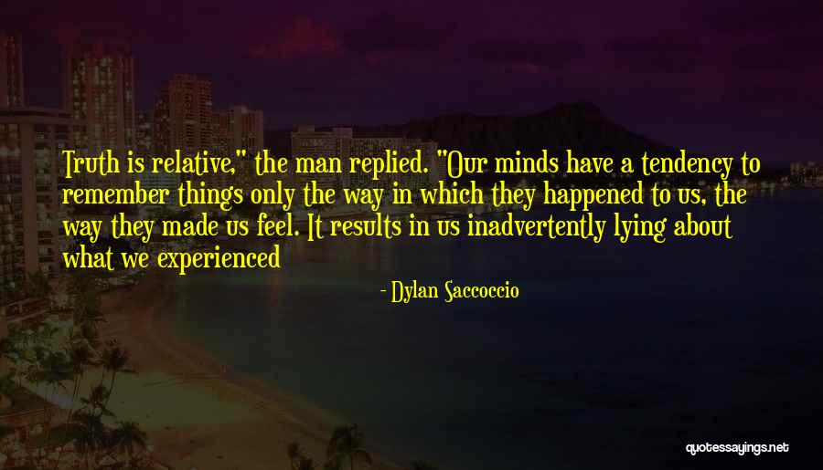 When A Man Truly Loves A Woman Quotes By Dylan Saccoccio When A Man Truly Loves A Woman Quotes By Dylan Saccoccio