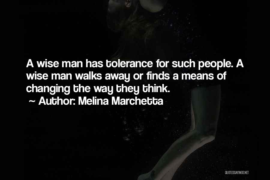 When A Man Walks Away Quotes By Melina Marchetta