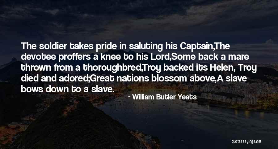 When A Soldier Died Quotes By William Butler Yeats When A Soldier Died Quotes By William Butler Yeats