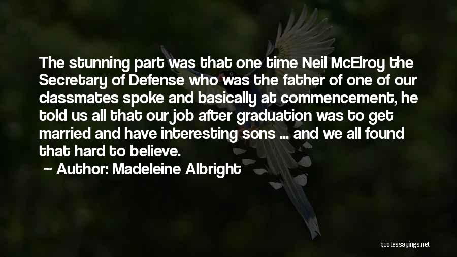 When A Son Gets Married Quotes By Madeleine Albright