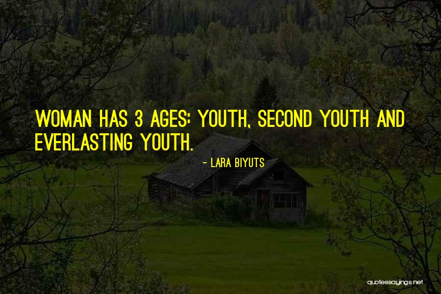 When A Woman Ages Quotes By Lara Biyuts When A Woman Ages Quotes By Lara Biyuts