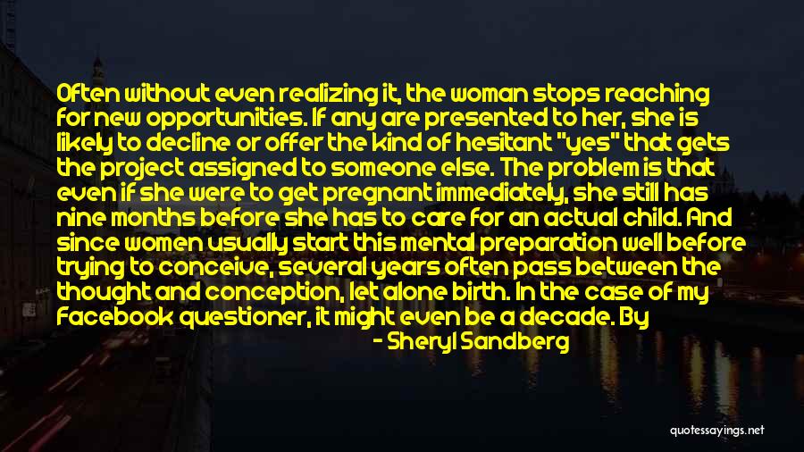 When A Woman Is Pregnant Quotes By Sheryl Sandberg When A Woman Is Pregnant Quotes By Sheryl Sandberg